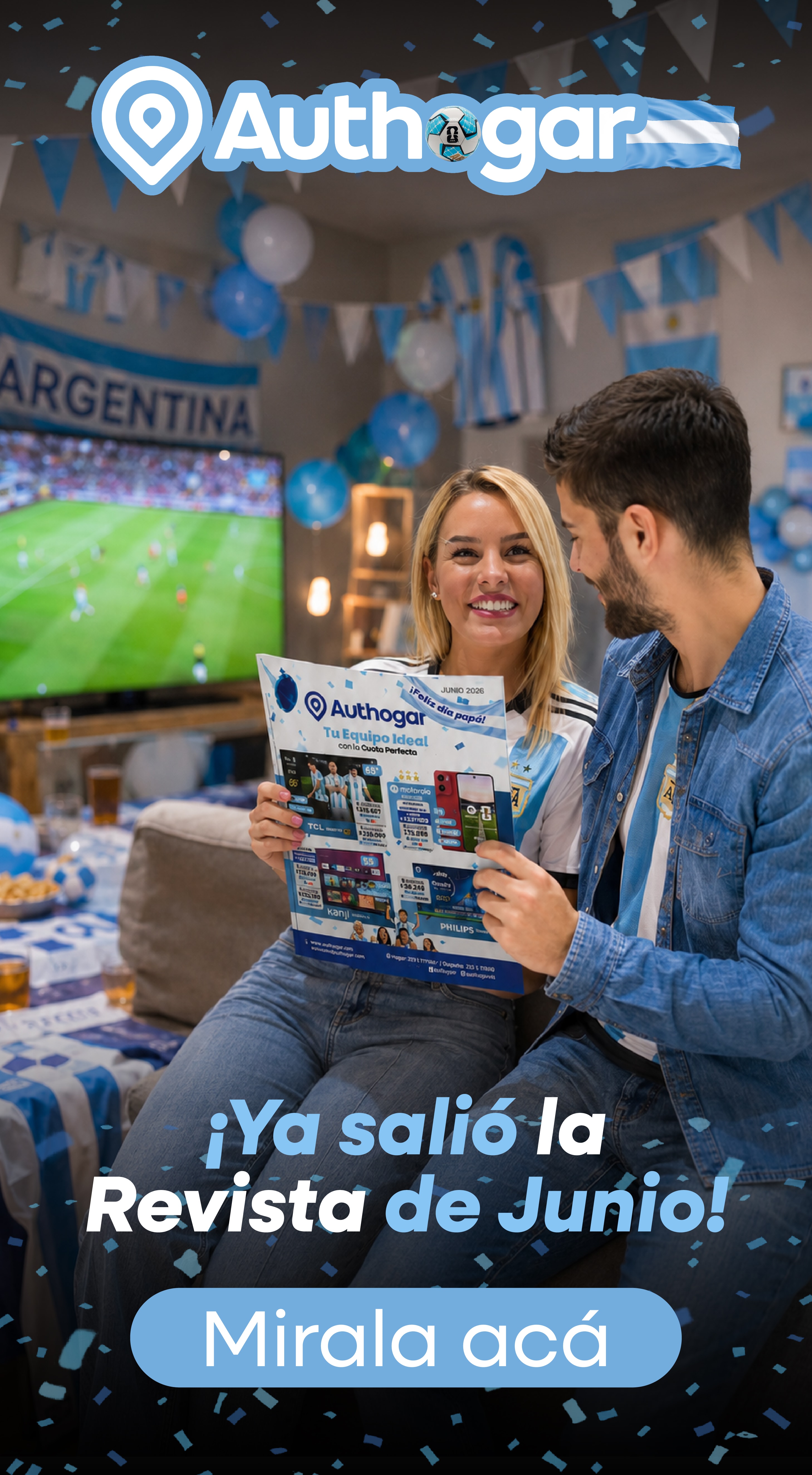 Authogar ¡Feliz día papá! Tu Equipo Ideal con la Cuota Perfecta. ¡Ya salió la Revista de Junio! Mirala acá